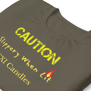 Caution Unisex t-shirt