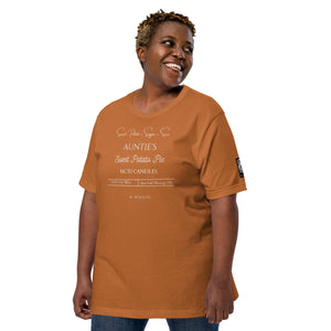 Auntie's sweet potato pie Unisex t-shirt
