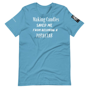 Making candles saved me Unisex t-shirt