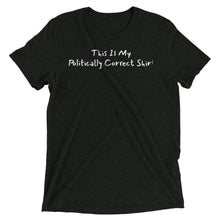 將圖片載入圖庫檢視器 Politically Correct Short sleeve t-shirt